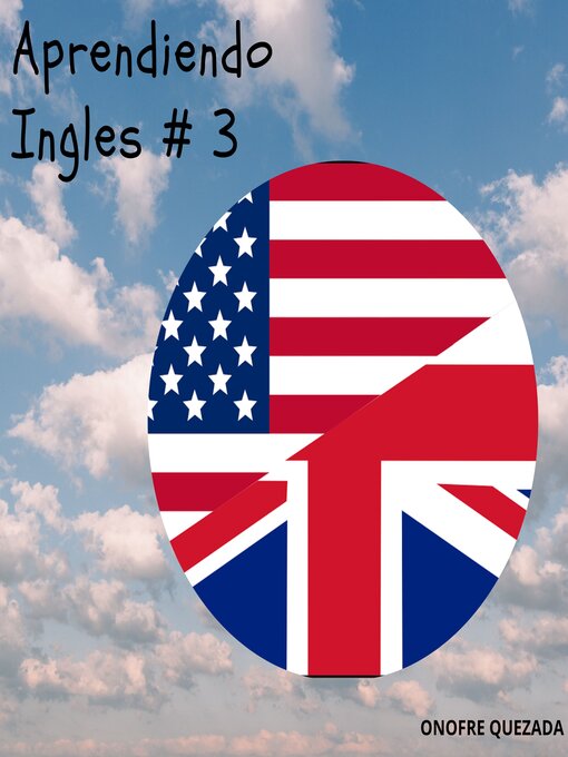 Title details for Aprendiendo Inglés # 3 by Onofre Quezada - Available